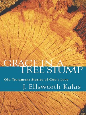 cover image of Grace in a Tree Stump